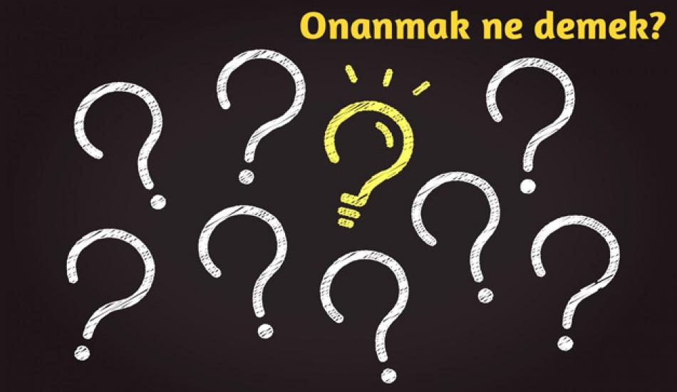 onanmak_ne_demek_tdkya_gore_onanmak_kelimesi_anlami_1605009947_783.jpg