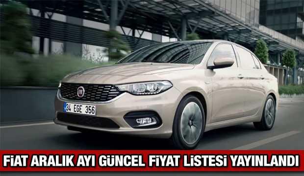Fiat’ın Aralık ayı güncel fiyat listesi: Fiat Egea Fiorino Doblo güncel fiyat listesi